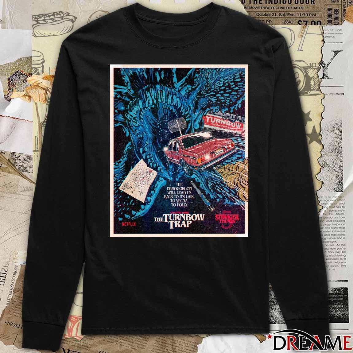 Chapter Three The Turnbow Trap The Demogorgon Will Lead Us Back To Its Lair To Vecna To Holly Poster t-shirt