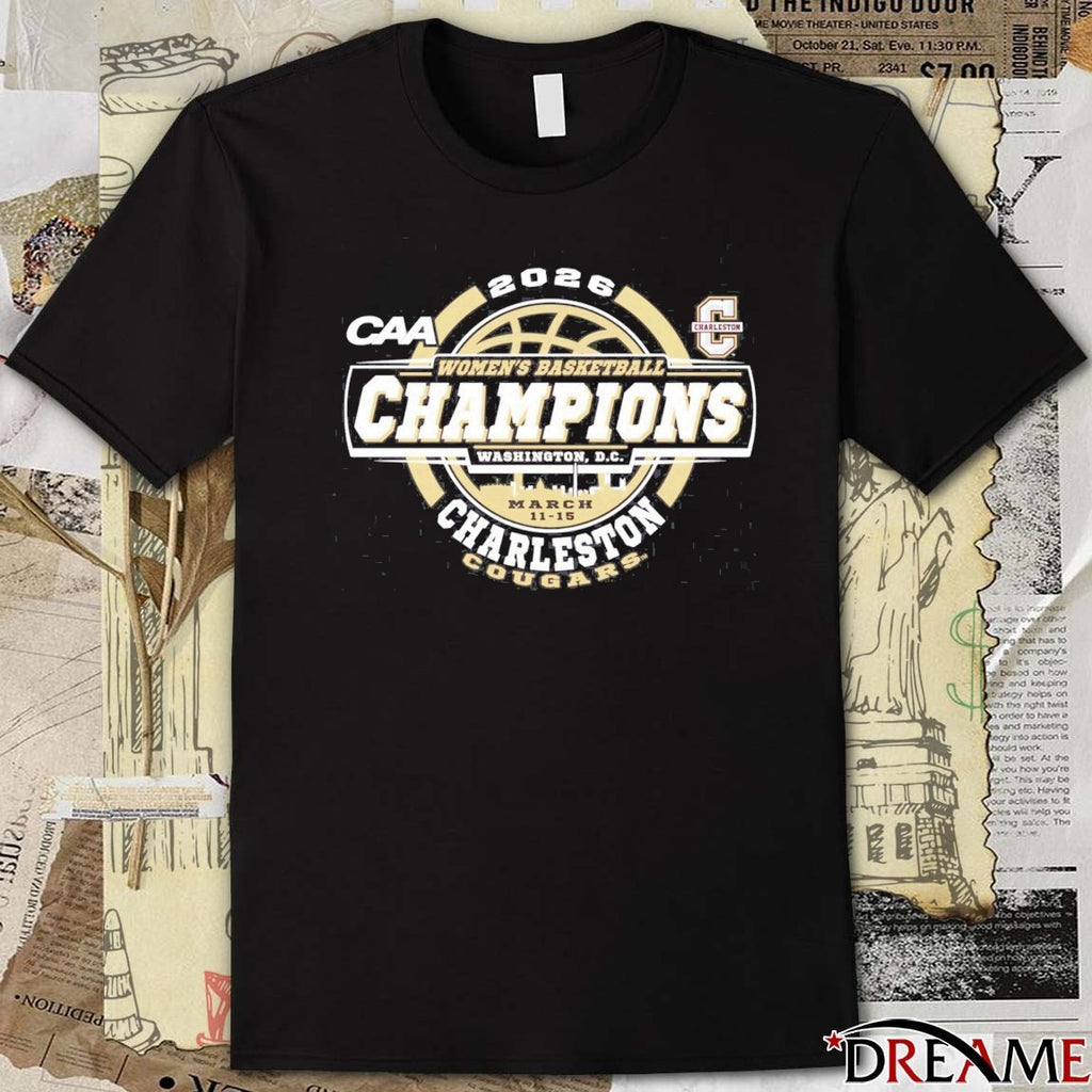 Charleston Cougars 2026 CAA Women’s Basketball Tournament Champions t-shirt