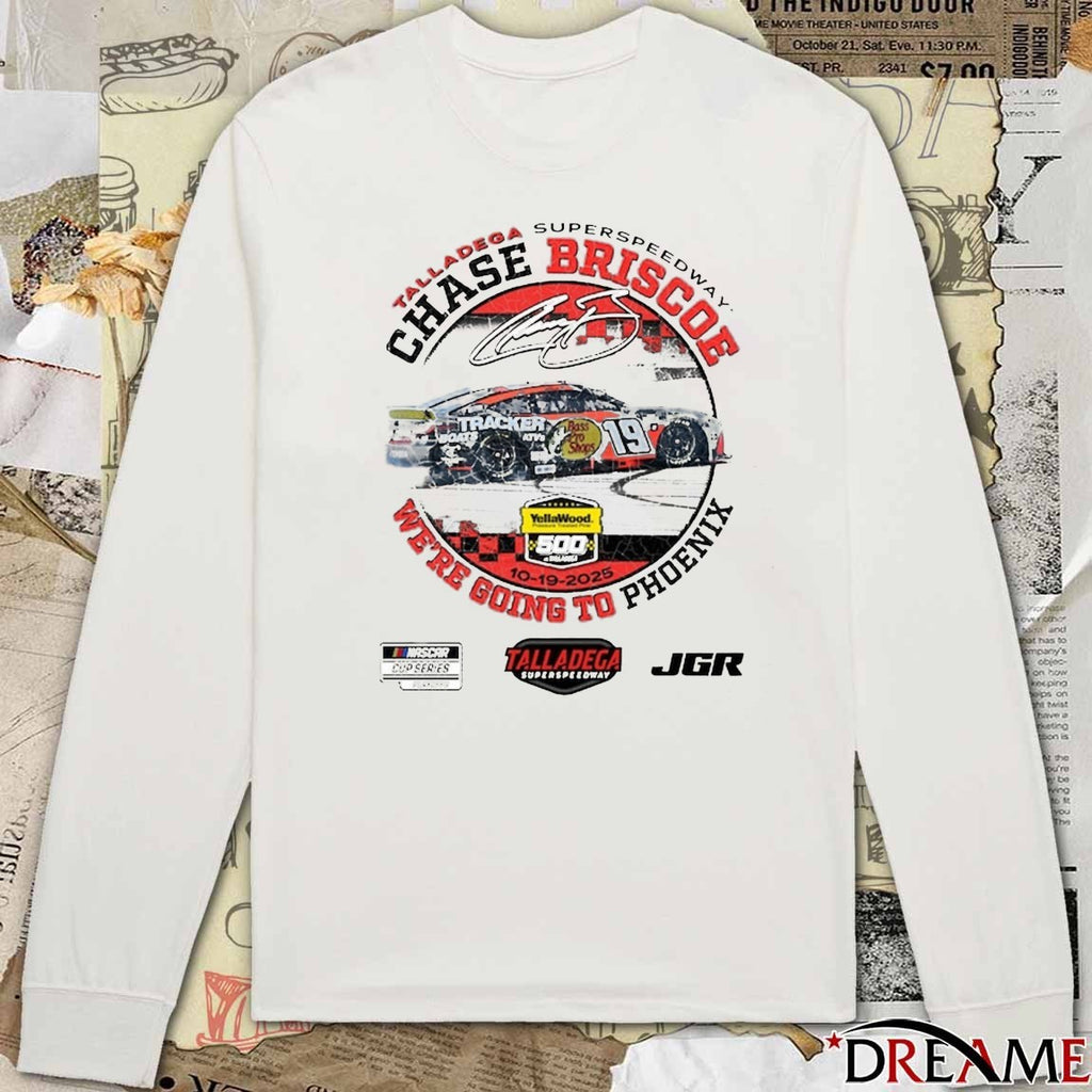 Chase Briscoe Checkered Flag Sports 2025 YellaWood 500 Race Winner We’re Going To Phoenix NASCAR Signature t-shirt