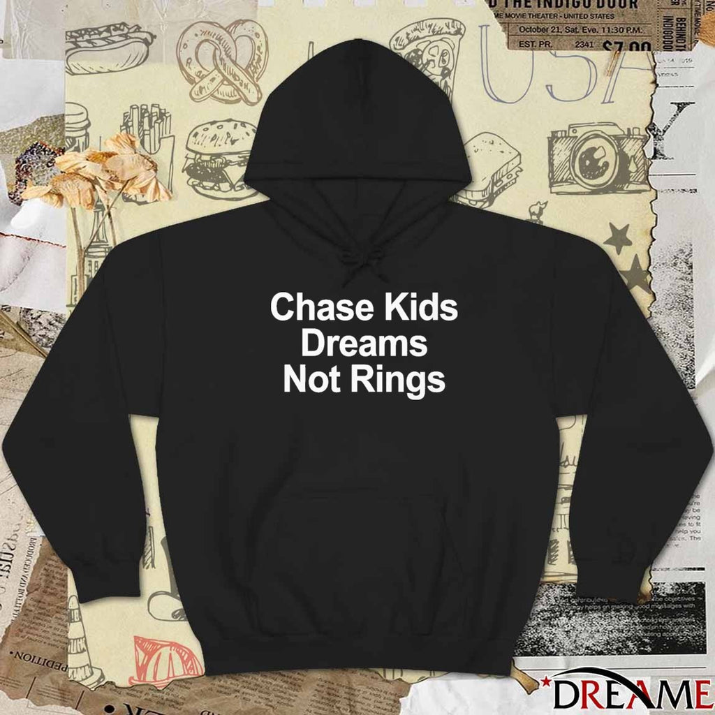 Chase Kids Dreams Not Rings 2026 t-shirt