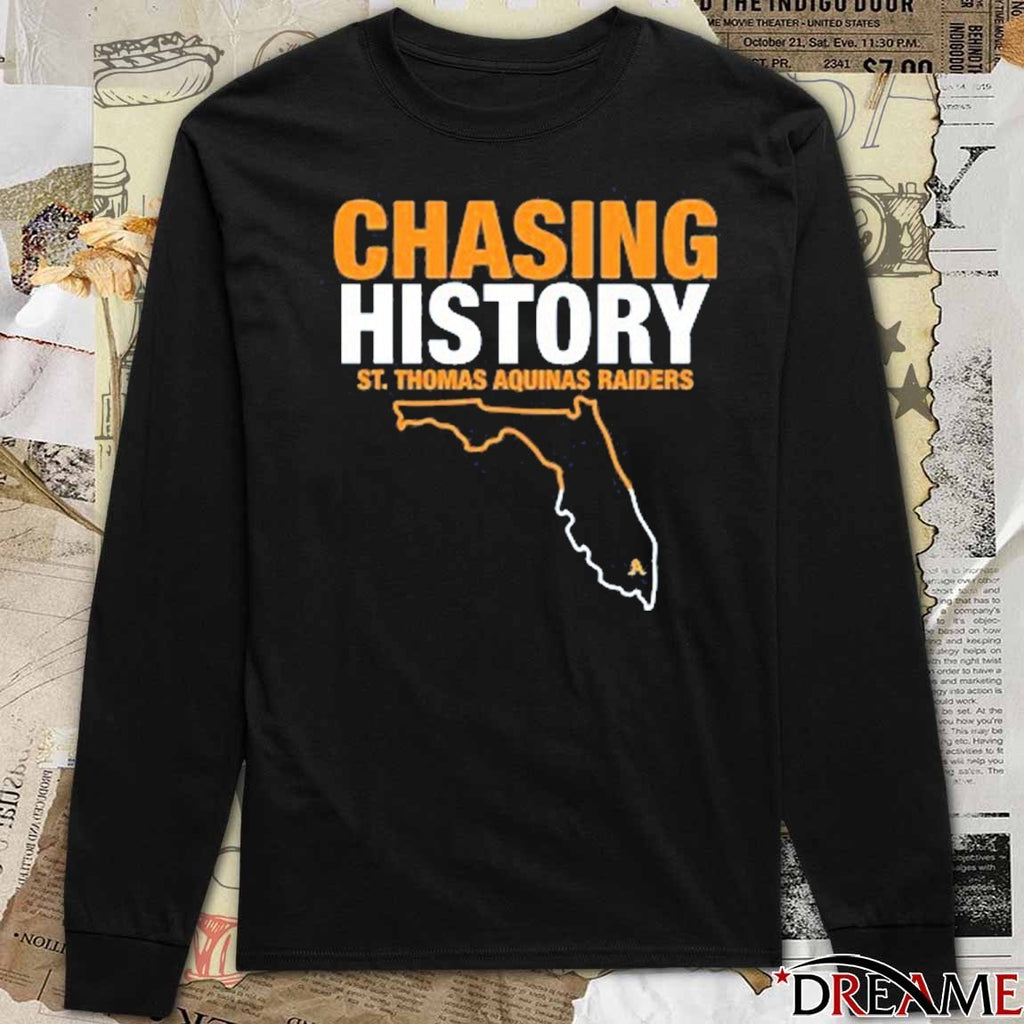 Chasing History St. Thomas Aquinas Raiders You Go We Go t-shirt