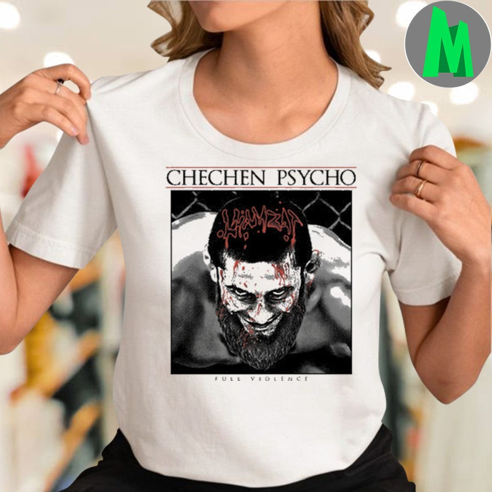 Chechen Psycho Full Violence MMA Fighter Graphic T-Shirt – Combat Sports Fan Apparel