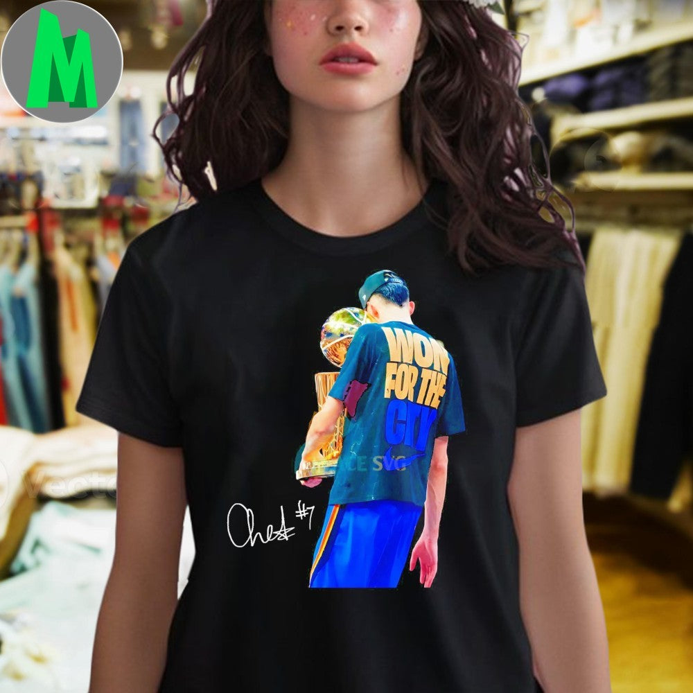 Chet Holmgren I Work For The City 2025 Championship Moment Shirt