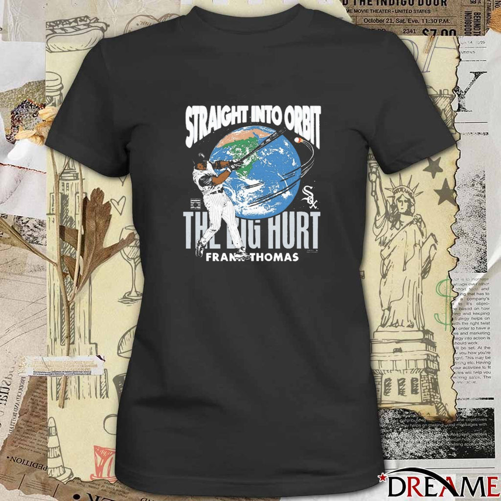 Chicago White Sox Frank Thomas Homage Straight Into Orbit The Big Hurt Player t-shirt