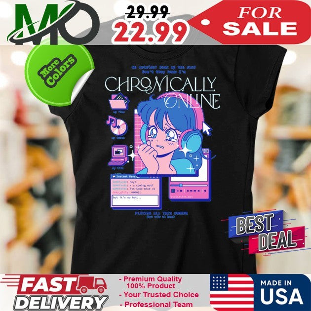 Chronically Online Playing All This Summer Shirt