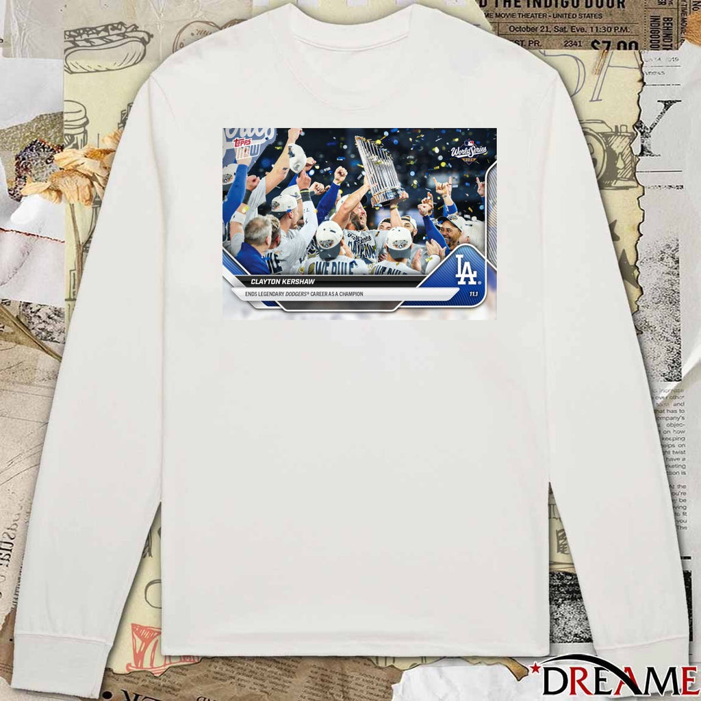 Clayton Kershaw 2025 MLB Topps Los Angeles Dodgers Ends Legendary Dodgers Career As A Champion Card t-shirt