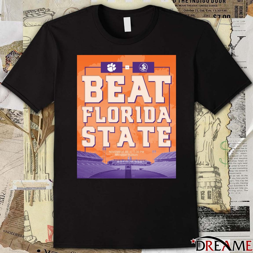 Clemson Tigers Vs Florida State Seminoles Beat Florida State November 8 2025 Memorial Stadium Poster t-shirt