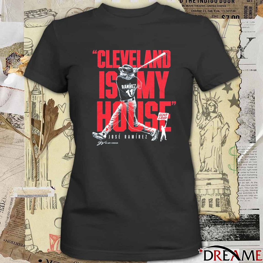 Cleveland Is My House Jose Ramirez Cleveland Guardians MLB t-shirt