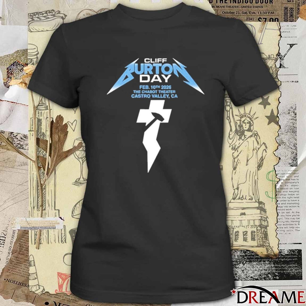 Cliff Burton Day February 10th 2026 The Chabot Theater Castro Valley CA t-shirt