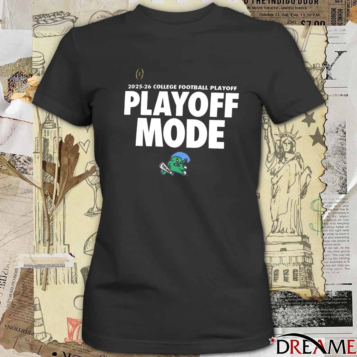 College Football Playoff Playoff Mode Tulane Green Wave 2025-26 t-shirt