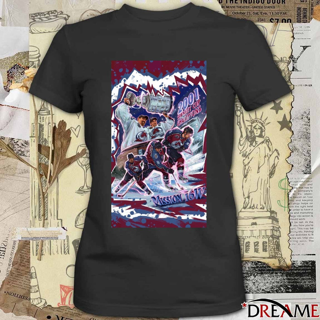 Colorado Avalanche 2001 Stanley Cup Champions Mission 16W Poster t-shirt