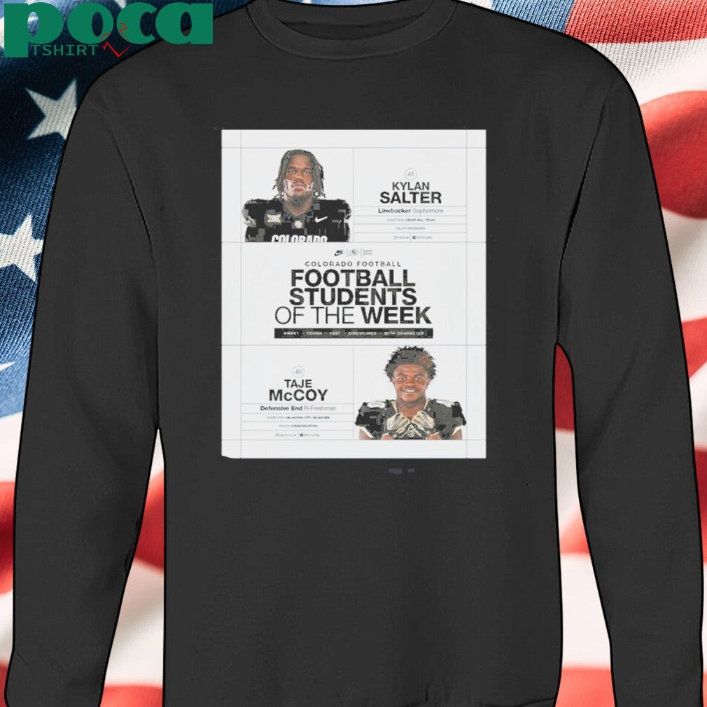 Colorado Buffaloes Linebacker Kylan Salter Defensive Taje Mccoy Are Football Students Of The Week T-shirt