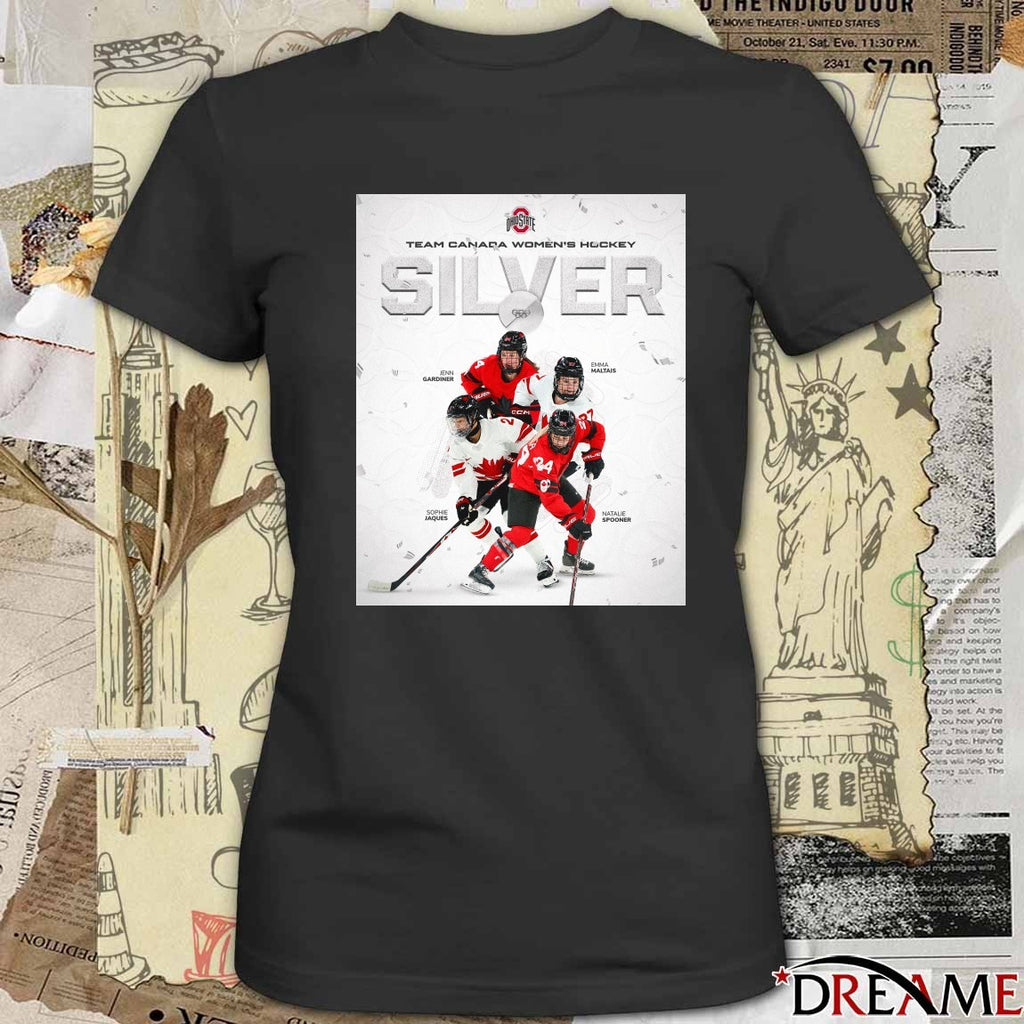 Congrats To Buckeyes Jenn Gardiner Sophie Jaques Emma Maltais And Natalie Spooner Silver Medal Hockey t-shirt