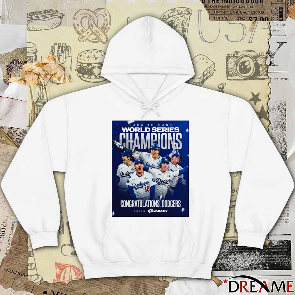 Congratulations Los Angeles Dodgers Back-To-Back World Series Champions 2025 From The LA Rams Poster t-shirt