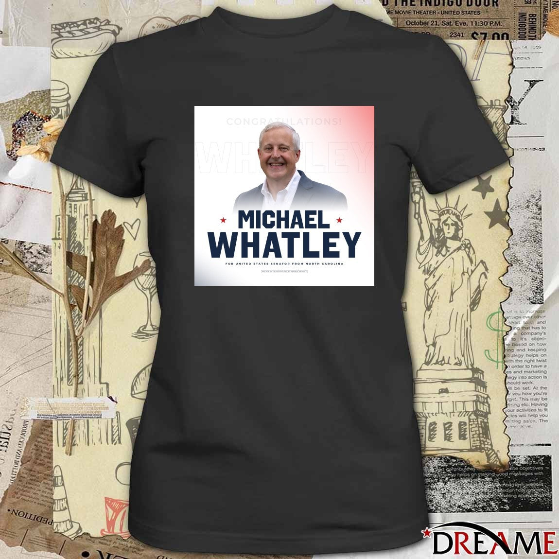 Congratulations to Michael Whatley For United States Senator From North Carolina Poster t-shirt