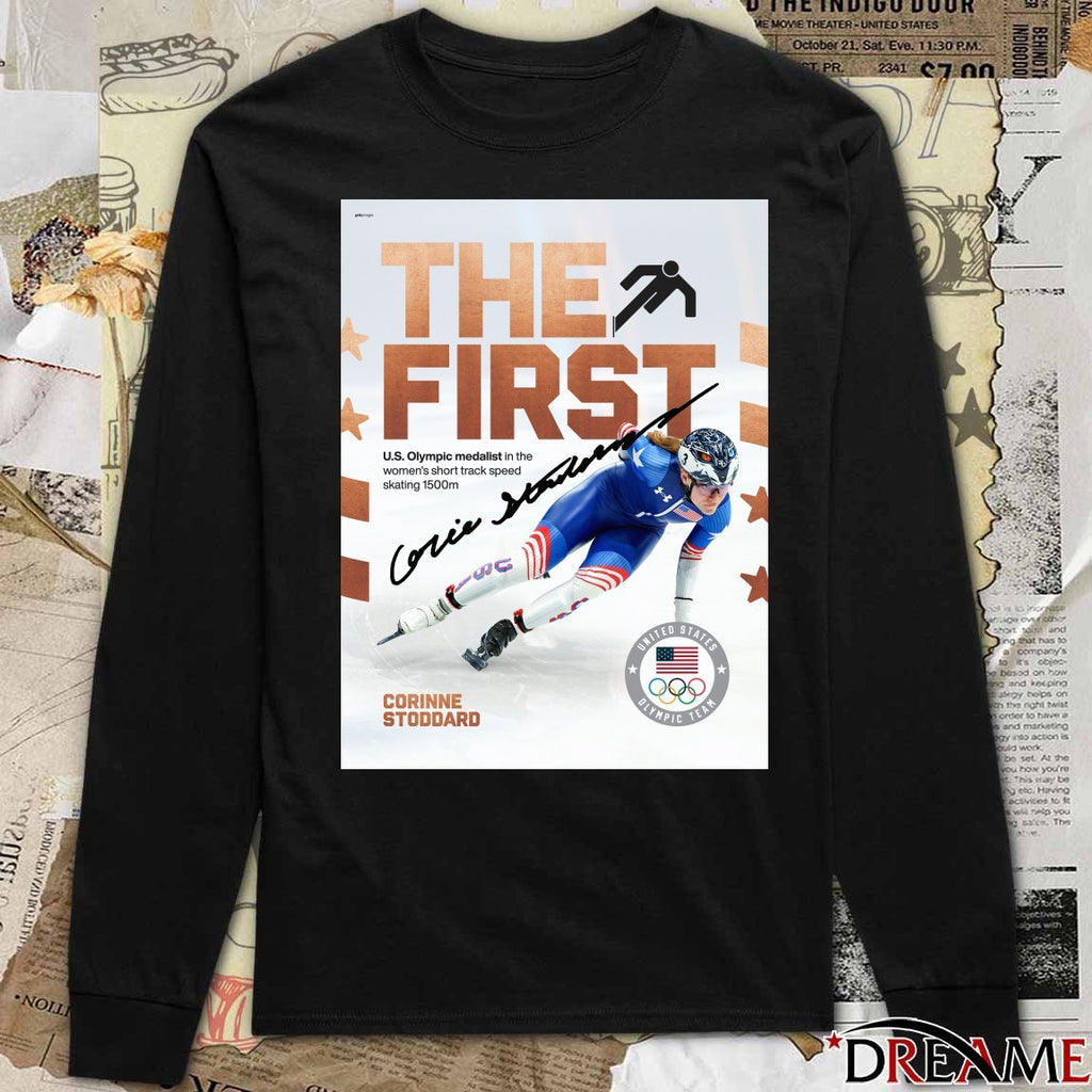 Corinne Stoddard The First U.S. Olympic medalist in the women’s short track speed skating 1500m Signature t-shirt