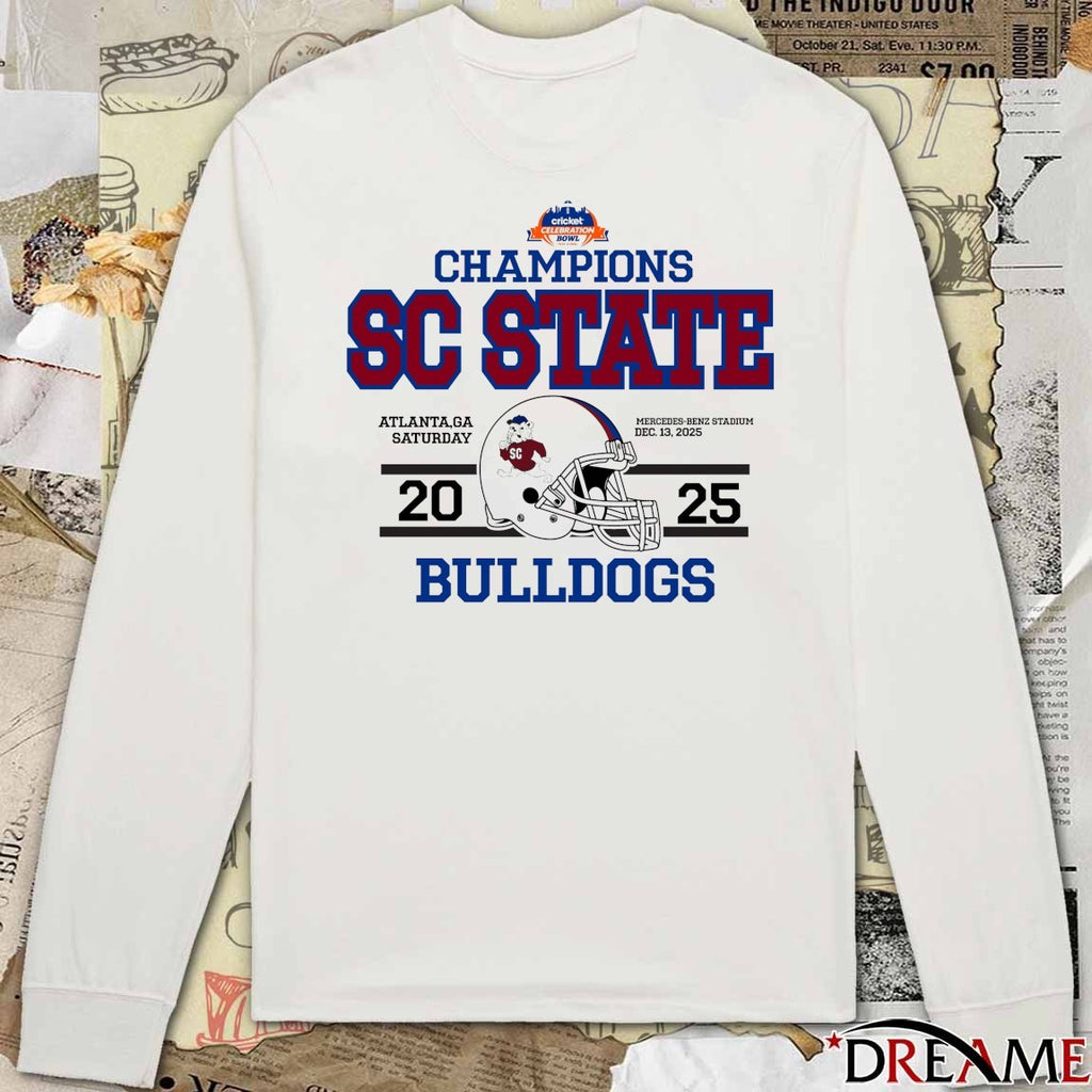 Cricket Celebration Bowl Champions SC State Atlanta GA On Saturday 20 Dec 2025 Mercedes-benz Stadium Bulldogs t-shirt