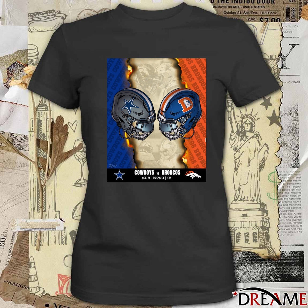 Dallas Cowboys Vs Broncos October 26 2025 Here We Go Helmet Poster t-shirt