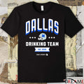 Dallas Drinking Team Est 2026 Chat Sports t-shirt