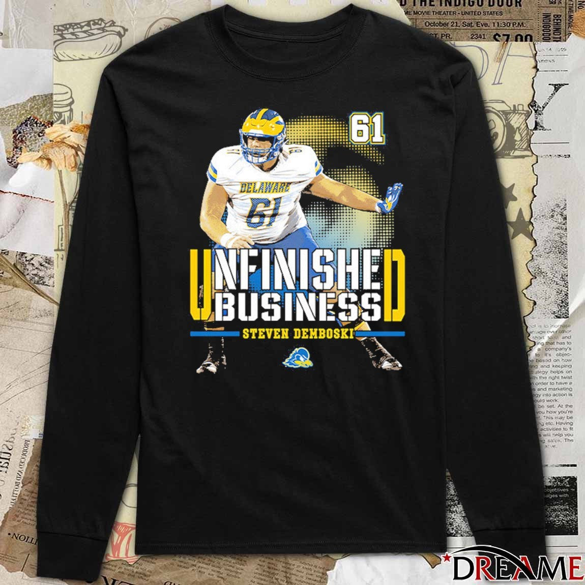 Delaware Fightin’ Blue Hens NCAA Football Steven Demboski Unfinished Business t-shirt