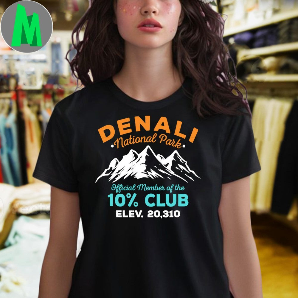 Denali 10 percent club hiking adventure Shirt