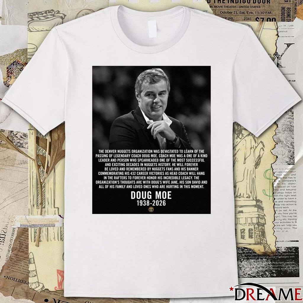 Denver Nuggets mourns the passing of Doug Moe 1938-2026 t-shirt