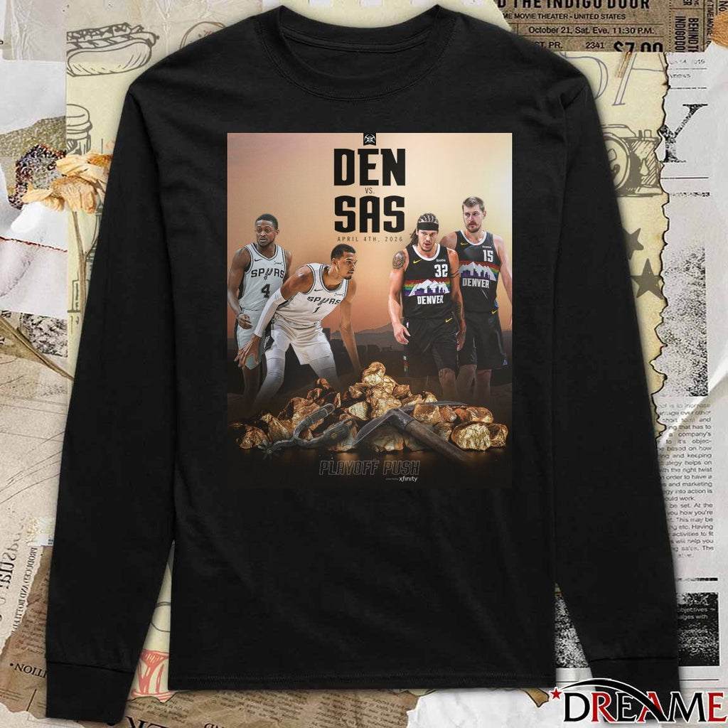 Denver Nuggets vs San Antonio Spurs April 4th, 2026 Playoff Push t-shirt