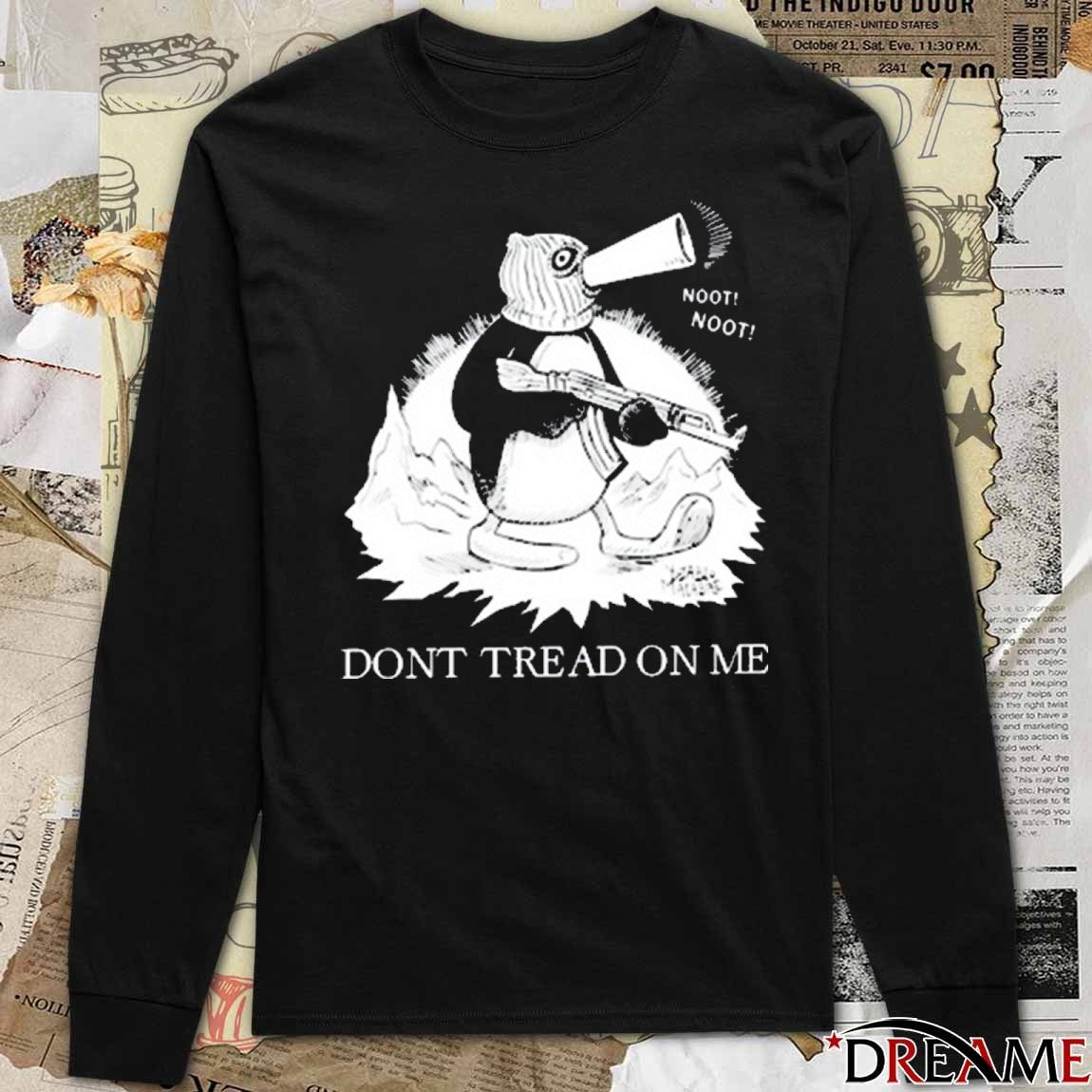 Diablo Macabre Don’t Tread On Me Penguin Noot Noot t-shirt