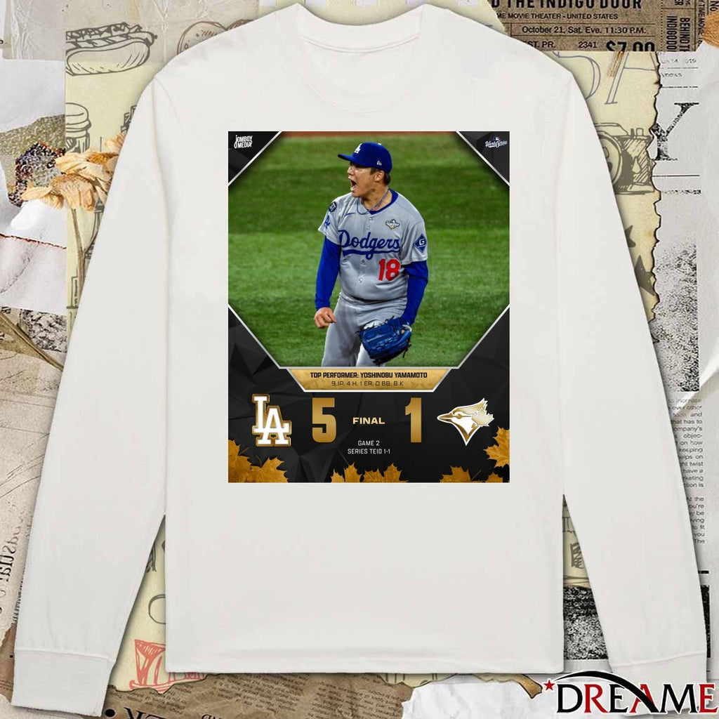 Dodgers Win Blue Jays Final Score 5 – 1 Top Performer Yoshinobu Yamamoto Poster t-shirt
