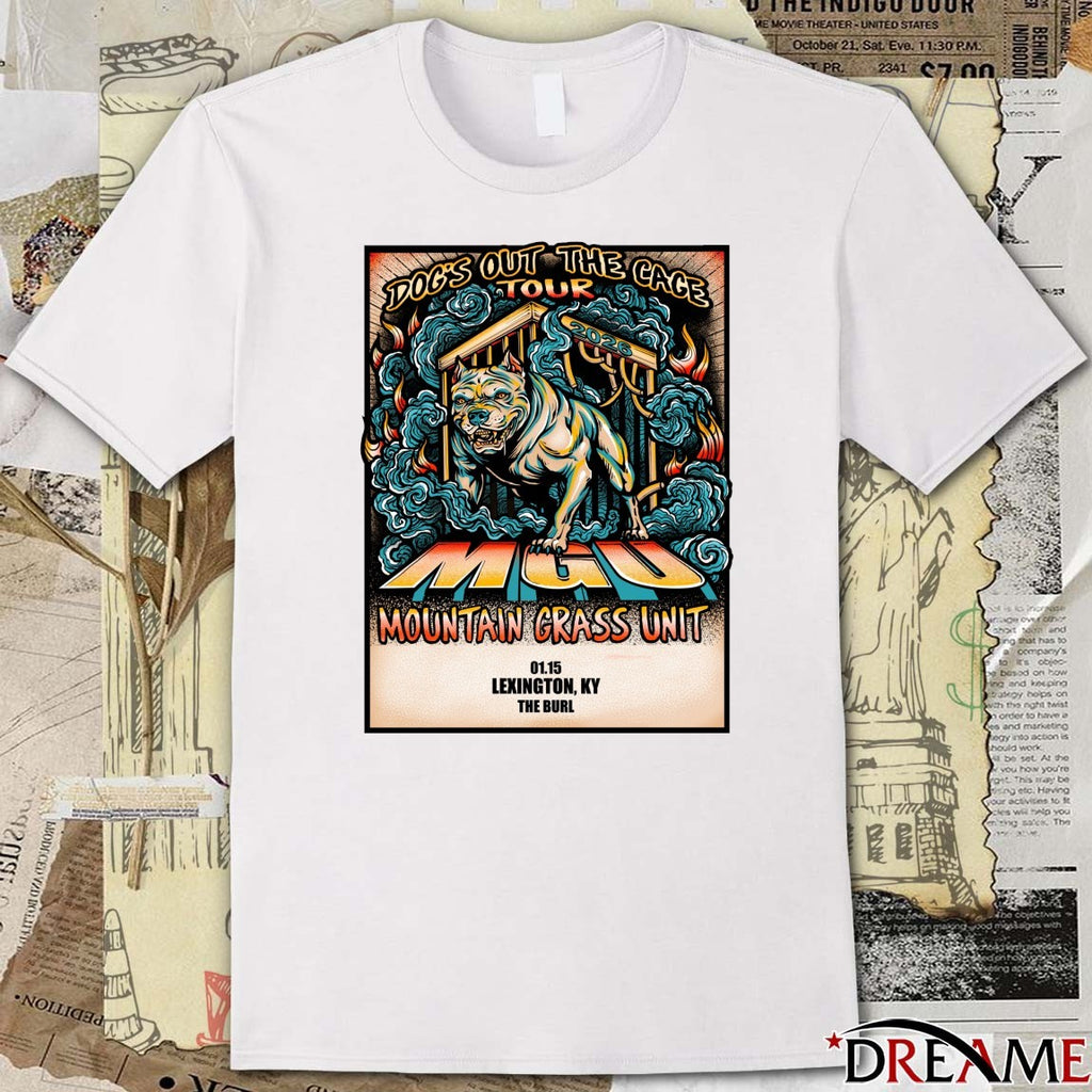 Dog’s Out The Cage Tour Mountain Grass Unit January 15 2026 Lexington, KY at The Burl t-shirt