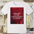 Donald Trump Code Red In The United States Of America t-shirt
