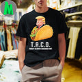 Donald Trump Taco Body T-Shirt Political Satire Humorous Anti-Trump Graphic Tee