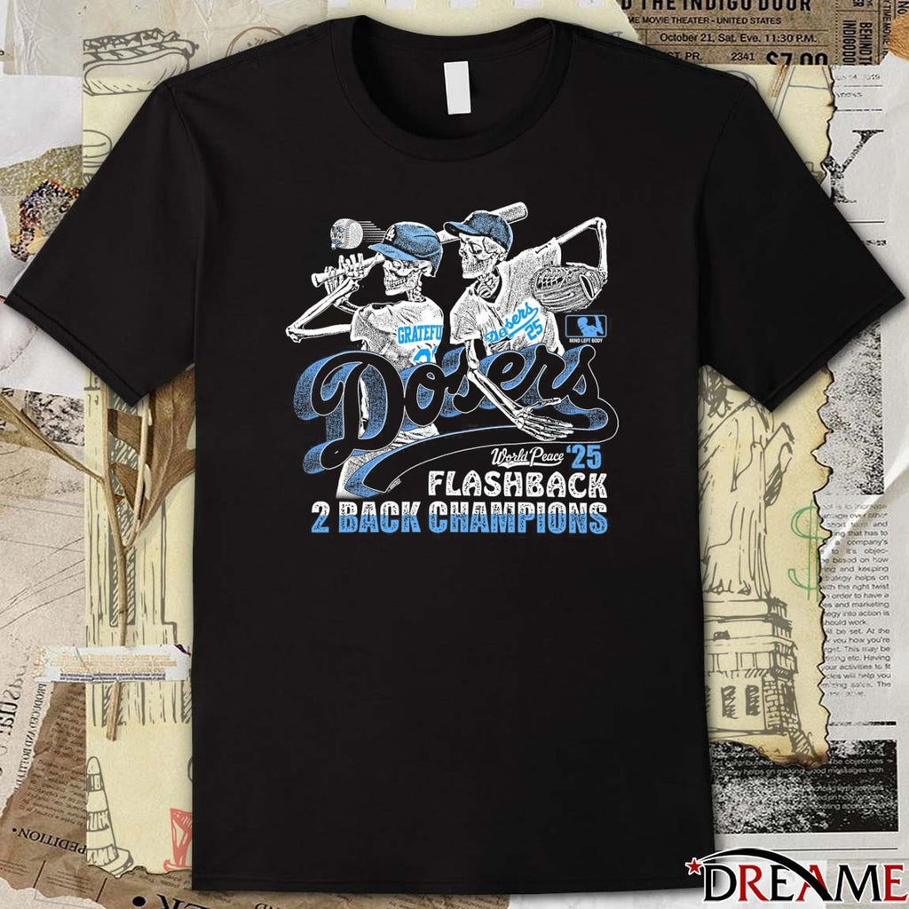 Dosers World Peace 2025 Flashback 2 Back Champions We Win October t-shirt