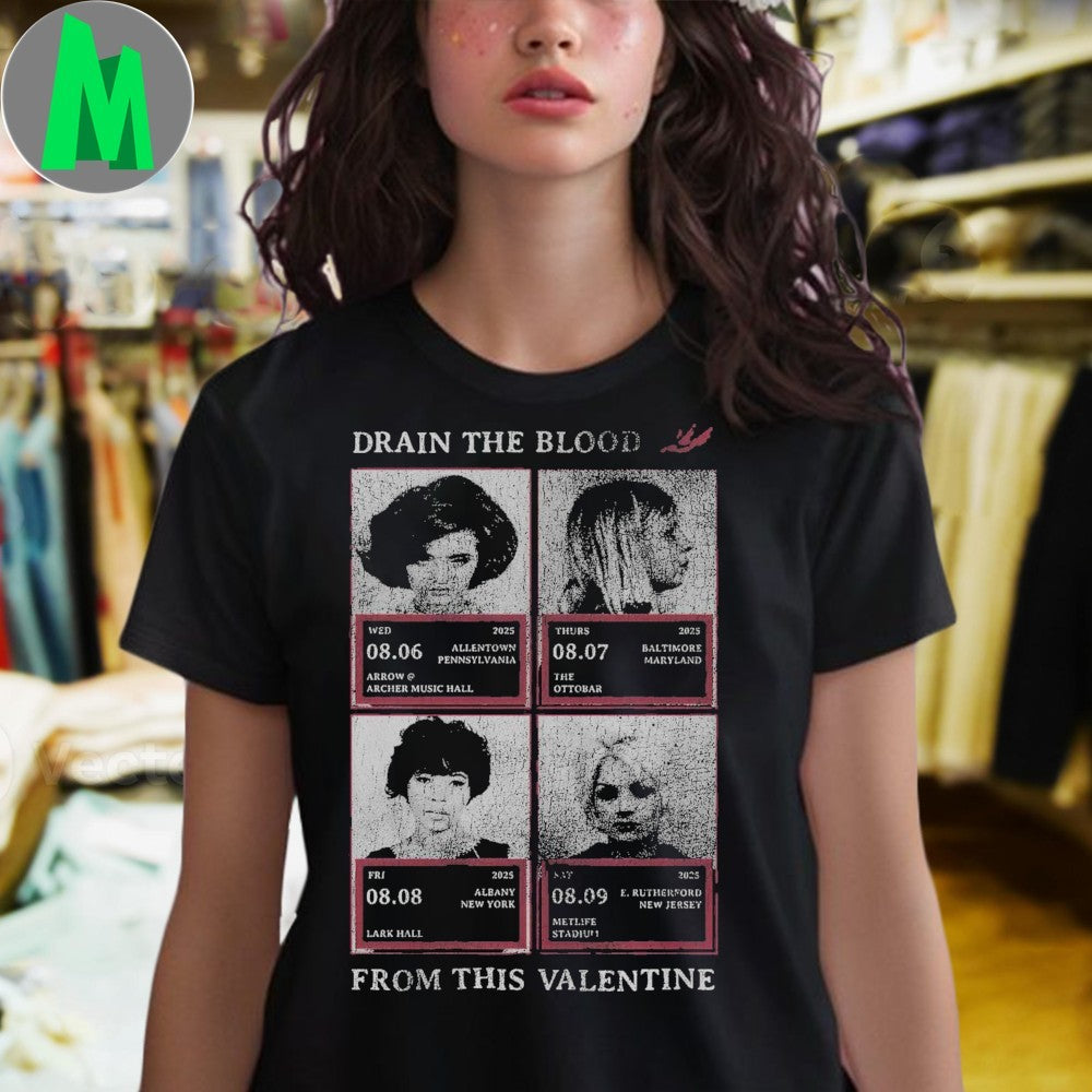 Drain The Blood From This Valentine Concert Tour Mugshot Shirt