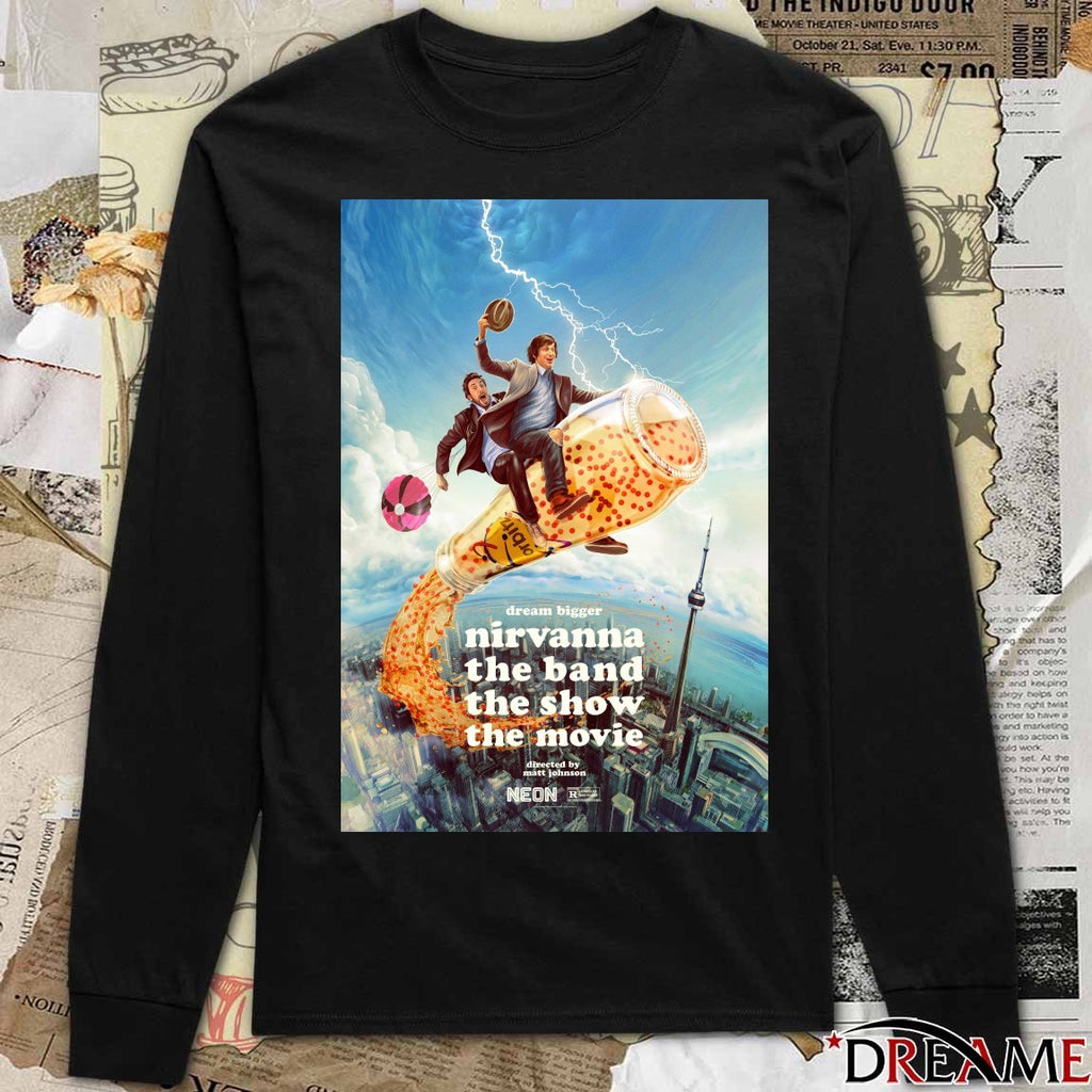 Dream Bigger – Nirvanna The Band The Show The Movie In Theaters February 13 2026 Poster t-shirt