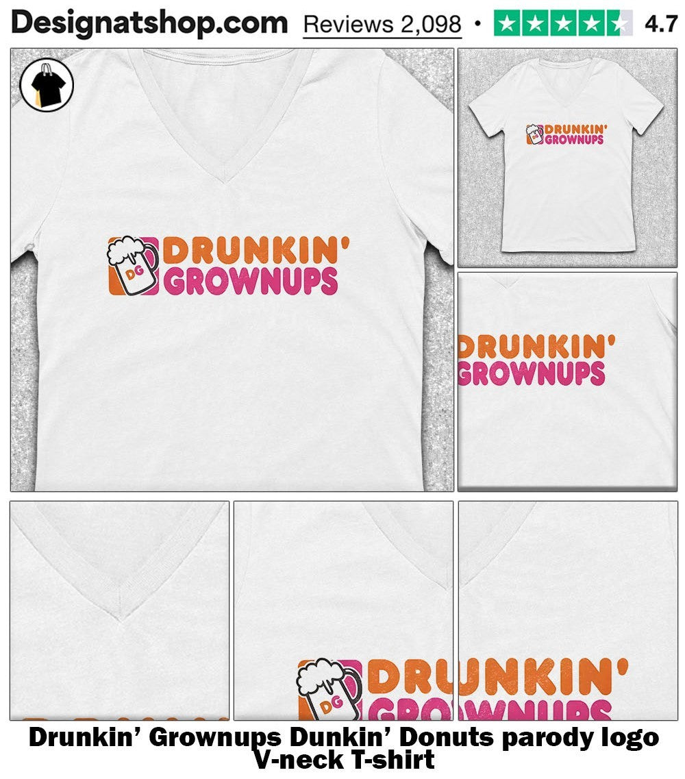 Drunkin’ Grownups Dunkin’ Donuts parody logo shirt