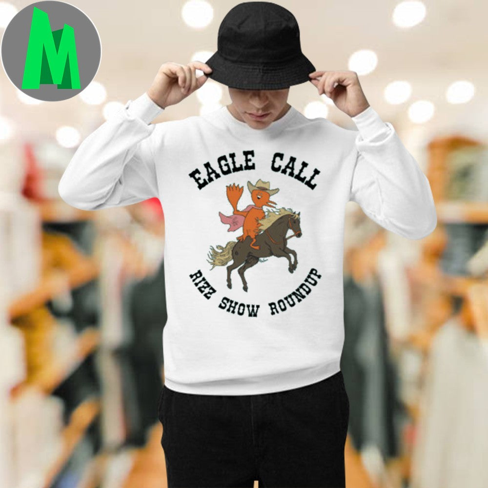 Eagle Call Rizz Show Roundup Western Cowboy Humor T-Shirt