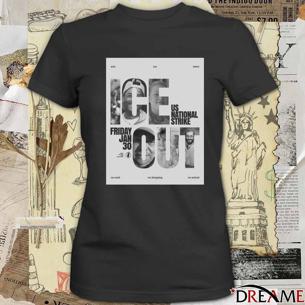End ICE Terror ICE Out US National Strike January 30 2026 No Work No Shopping No School t-shirt