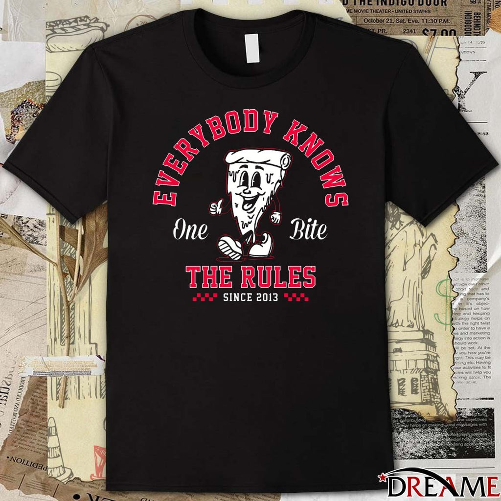 Everybody Knows One Bite The Rules Since 2013 Pizza Mascot t-shirt