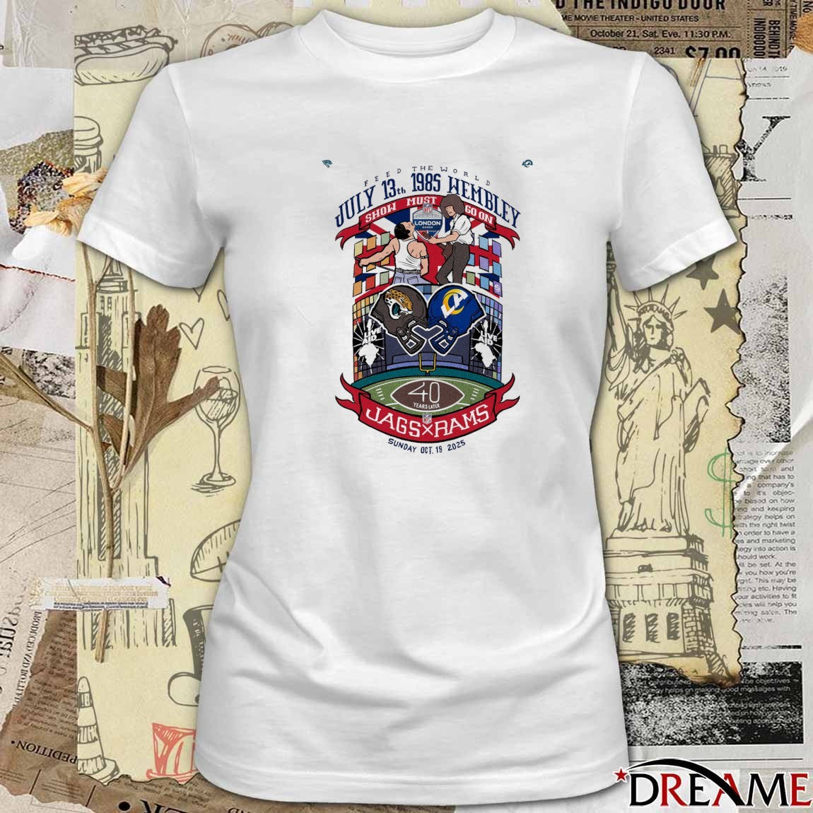 Feed The World July 13 1985 Wembley Show Must Go On Jags Vs Rams Sunday October 19 2025 t-shirt