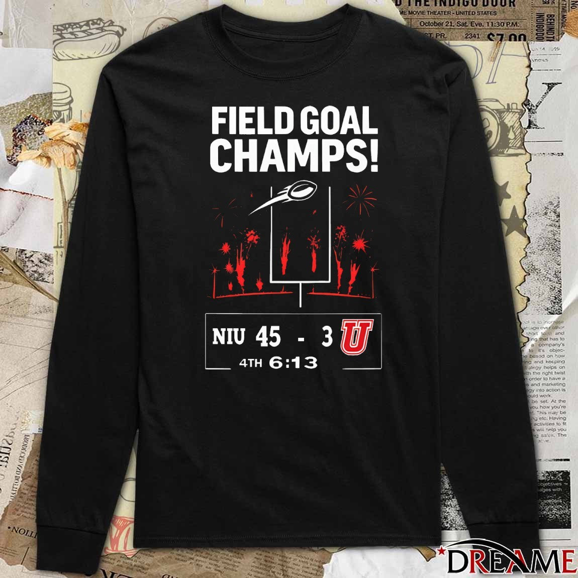 Field Goal Champs Northern Illinois Huskies 45 – 3 Umass Minutemen Nov 12 2025 t-shirt