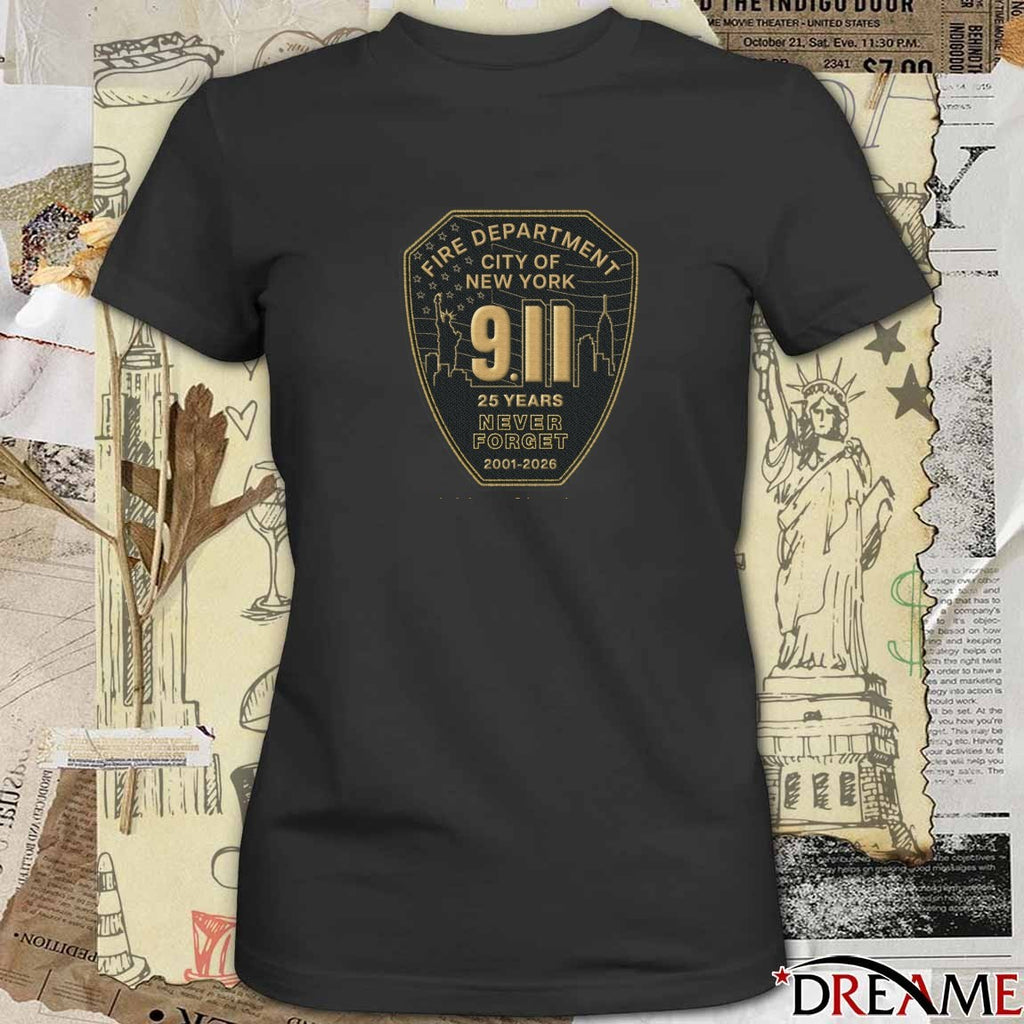 Fire Department City Of New York 9.11 25 Years Never Forget 2001-2026 Logo t-shirt