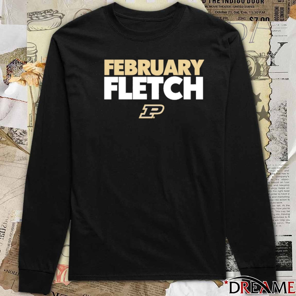 Fletcher Loyer February Fletch Purdue Boilermakers Basketball t-shirt