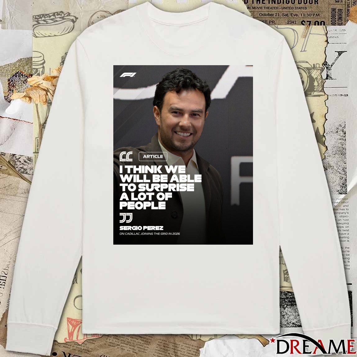 Formula 1 Sergio Pérez I Think We Will Be Able To Surprise A Lot Of People Poster t-shirt