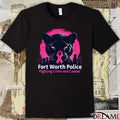 Fort Worth Police Fighting Crime And Cancer 2025 Fanart t-shirt
