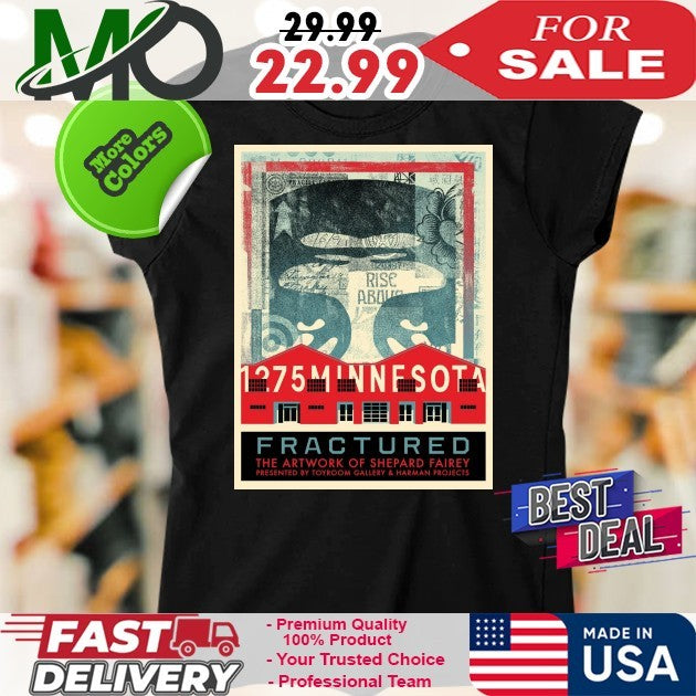 Fractured the artwork of shepard fairey presented by toyroom gallery and harman projects shirt