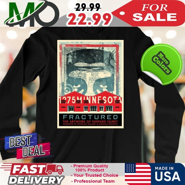 Fractured the artwork of shepard fairey presented by toyroom gallery and harman projects shirt