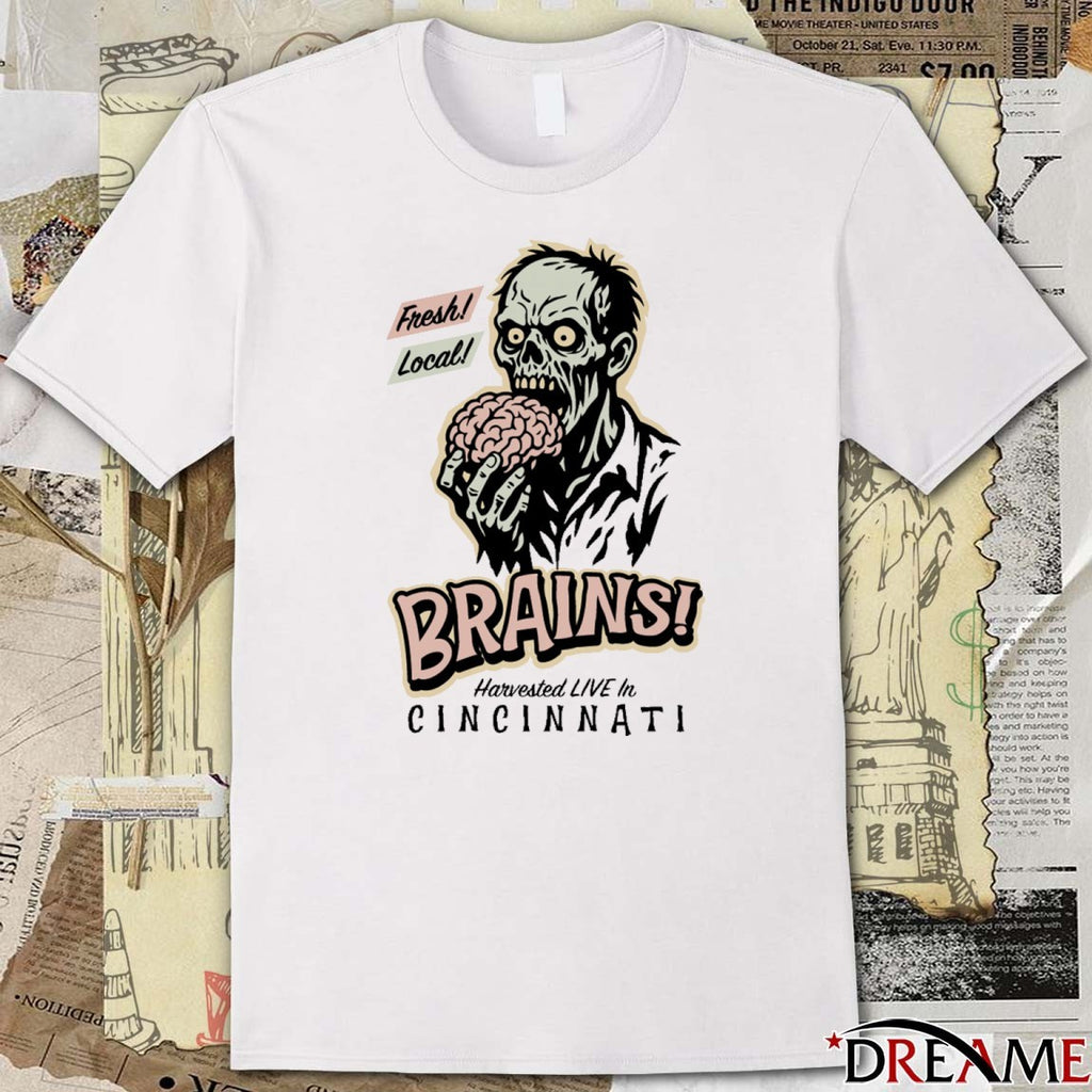 Fresh Local Brains Harvested Live In Cincinnati Painting t-shirt