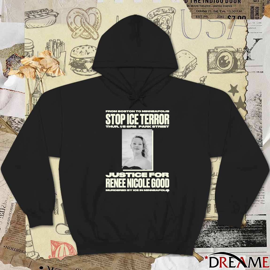 From Boston To Minneapolis Stop ICE Terror Justice For Renee Nicole Good t-shirt