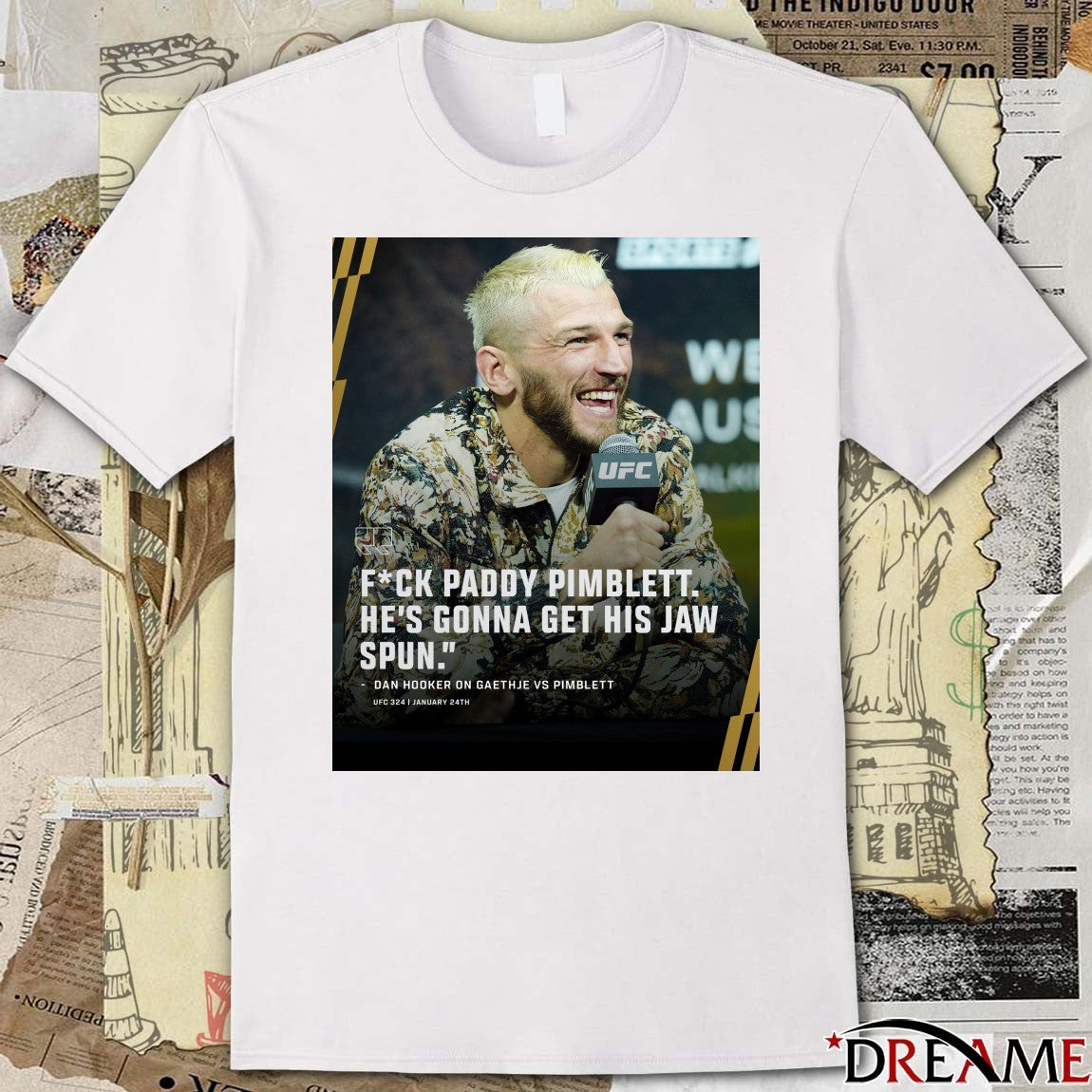 Fuck Paddy Pimblett He’s Gonna Get His Jaw Spun Dan Hooker On Gaethje Vs Pimblett Poster t-shirt